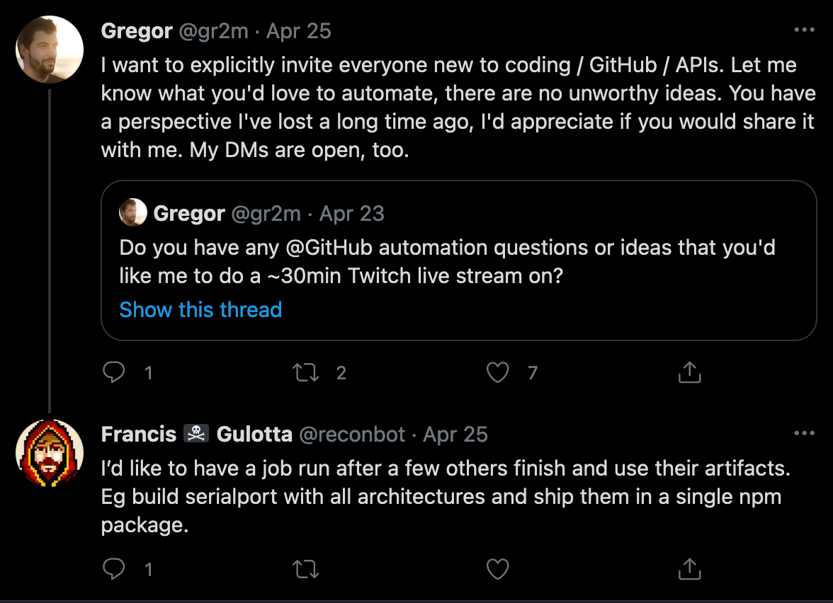 Gregor asks if anyone needs help with github actions on twitter